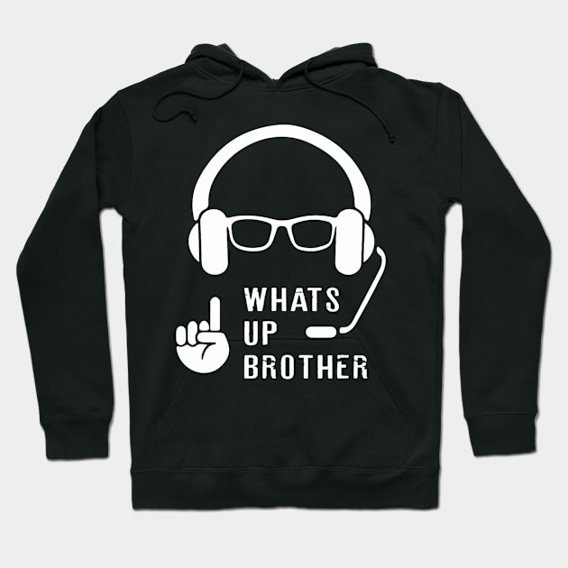 Whats Up Brother Hoodie by Zu Zu Xi Xi